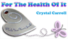 For The Health Of It For The Health Of It