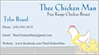 Thee Chicken Man Thee Chicken Man